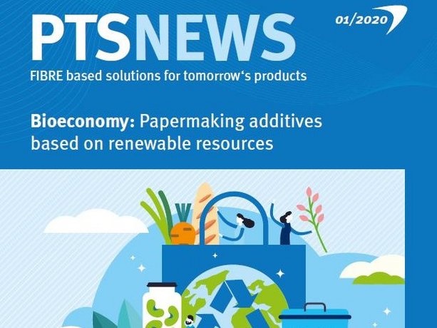 PTS News 01/2020: Bioeconomy: Papermaking additives based on renewable resources